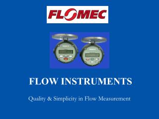 Quality &amp; Simplicity in Flow Measurement