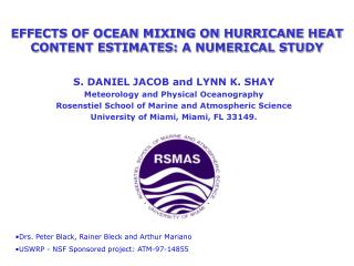 EFFECTS OF OCEAN MIXING ON HURRICANE HEAT CONTENT ESTIMATES: A NUMERICAL STUDY