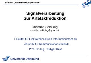 Signalverarbeitung zur Artefaktreduktion