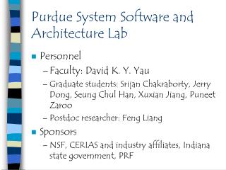 Purdue System Software and Architecture Lab