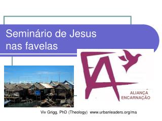 Seminário de Jesus nas favelas