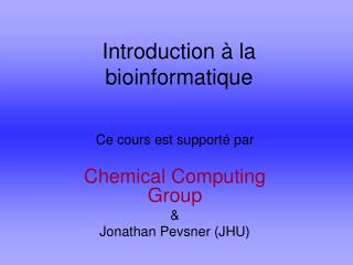 Introduction à la bioinformatique