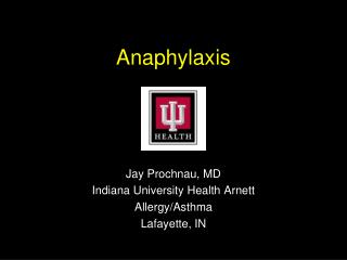 Anaphylaxis