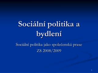 Sociální politika a bydlení