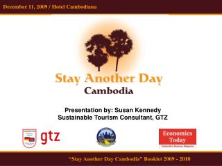 December 11, 2009 / Hotel Cambodiana