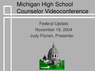 Michigan High School Counselor Videoconference