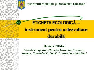 ETICHETA ECOLOGIC Ă – instrument pentru o de zvoltare durabil ă