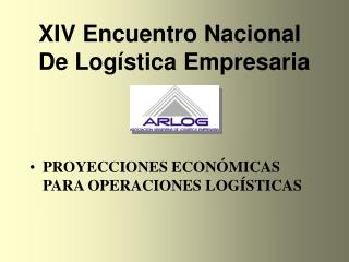 PROYECCIONES ECONÓMICAS PARA OPERACIONES LOGÍSTICAS