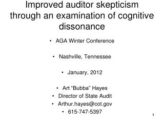 Improved auditor skepticism through an examination of cognitive dissonance