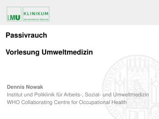 Passivrauch Vorlesung Umweltmedizin