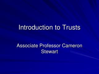 Introduction to Trusts