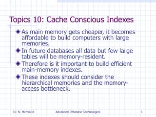 Topics 10: Cache Conscious Indexes