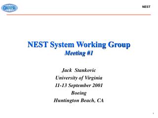 NEST System Working Group Meeting #1