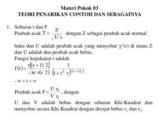 Materi Pokok 03 TEORI PENARIKAN CONTOH DAN SEBAGAINYA Sebaran t dan F