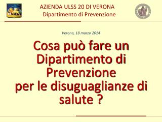 AZIENDA ULSS 20 DI VERONA Dipartimento di Prevenzione