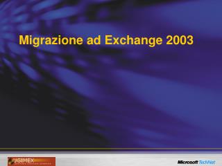 Migrazione ad Exchange 2003