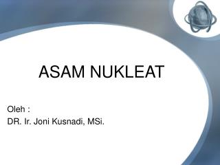 ASAM NUKLEAT