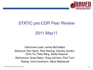 STATIC pre-CDR Peer Review 2011 May11