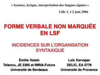 FORME VERBALE NON MARQUÉE EN LSF