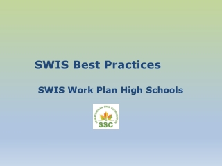 SWIS Best Practices