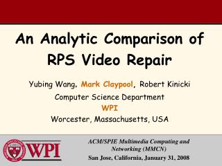 An Analytic Comparison of RPS Video Repair