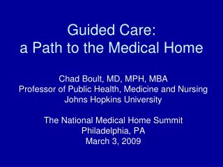 Guided Care: a Path to the Medical Home