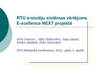 RTU e-studiju sistēmas vērtējums E-xcellence NEXT projektā