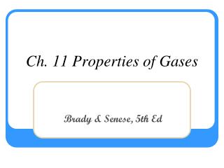 Ch. 11 Properties of Gases