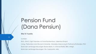 Pension Fund (Dana Pensiun)