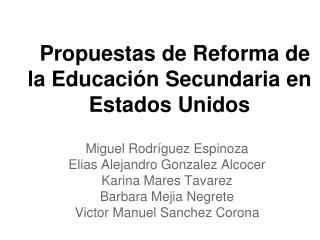 Propuestas de Reforma de la Educación Secundaria en Estados Unidos