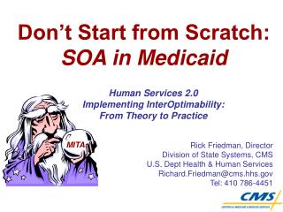 Don’t Start from Scratch: SOA in Medicaid