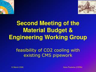 Second Meeting of the Material Budget &amp; Engineering Working Group