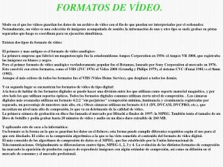 FORMATOS DE VÍDEO.