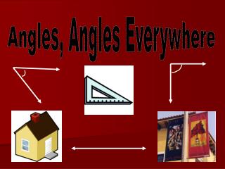 Angles, Angles Everywhere