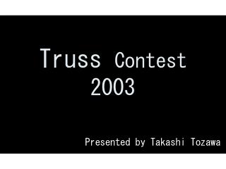 Truss Contest 2003