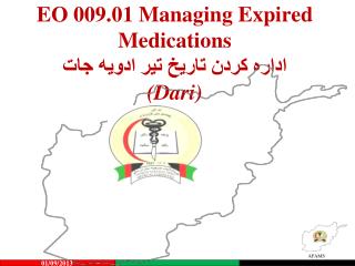 EO 009.01 Managing Expired Medications اداره کردن تاریخ تیر ادویه جات (Dari)