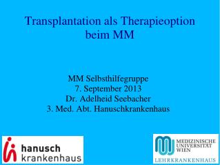 Transplantation als Therapieoption beim MM