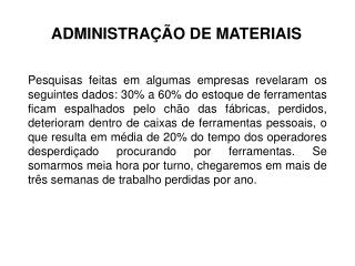 ADMINISTRAÇÃO DE MATERIAIS