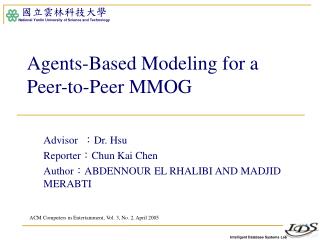 Agents-Based Modeling for a Peer-to-Peer MMOG