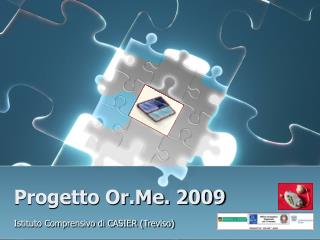 Progetto Or.Me. 2009