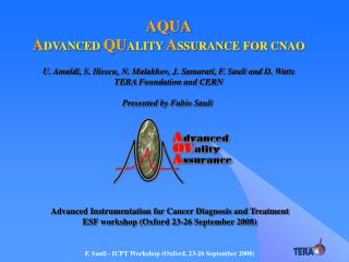 AQUA A DVANCED QU ALITY A SSURANCE FOR CNAO