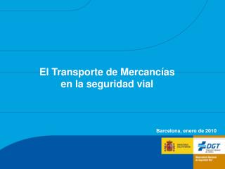 El Transporte de Mercancías en la seguridad vial