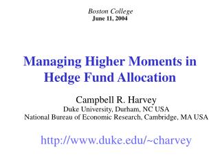 Managing Higher Moments in Hedge Fund Allocation