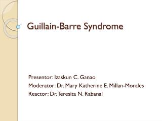 Guillain-Barre Syndrome