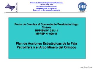 Punto de Cuentas al Comandante Presidente Hugo Chávez MPPIBM N° 031/11 MPPEP N° 090/11