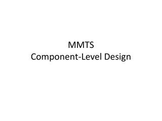 MMTS Component-Level Design