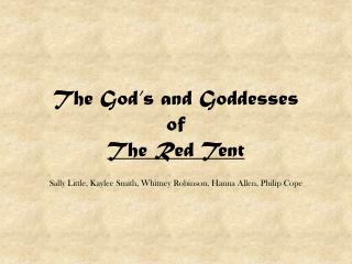 The God’s and Goddesses of The Red Tent