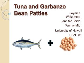 Tuna and Garbanzo Bean Patties