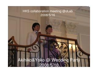 HKS collaboration meeting @JLab 2008/5/16