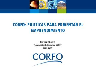 CORFO: POLITICAS PARA FOMENTAR EL EMPRENDIMIENTO